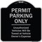 Signmission Designer Series-Permit Parking Unauthorized Vehicles Will Be Towed Veh, 18" x 18", BS-1818-9937 A-DES-BS-1818-9937 - alternate 1